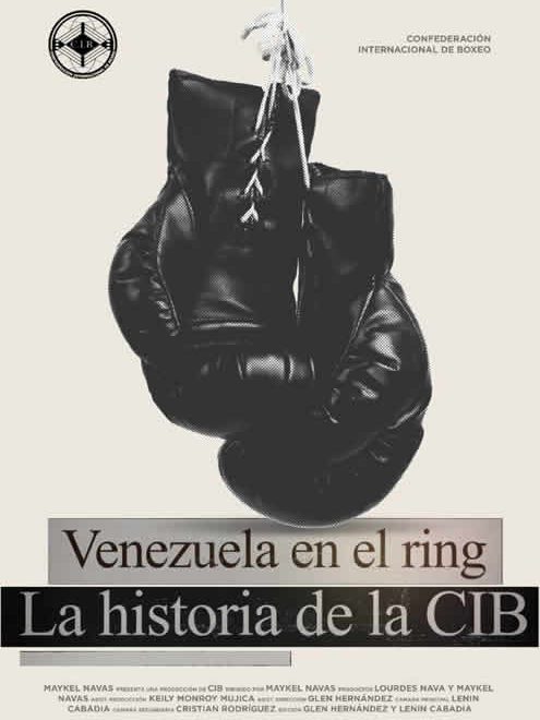 Venezuela en el Ring La historia de la CIB